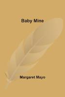 Baby Mine (Paperback)