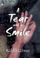 A Tear and a Smile (Edition1st) (Hardback)