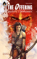 The Offering: The Story of Ekalavya and Dronacharya - Mythology (Paperback)
