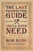 The Last Prospecting Guide You'll Ever Need (Paperback)