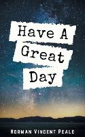 Have a Great Day (Paperback)
