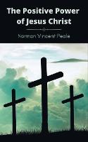 The Power of Jesus Christ (Paperback)