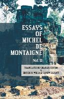 The Essays of Michel De Montaigne Vol II (Paperback)
