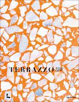 Terrazzo: Architects, Designers & Artists (Hardback)