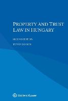 Property and Trust Law in Hungary (Paperback)
