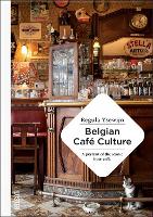 Belgian Cafe Culture (Hardback)