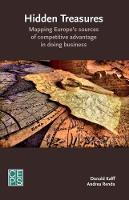 Hidden Treasures: Mapping Europe's Sources of Competitive Advantage in Doing Business (Paperback)