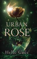 Urban Rose (Hardback)