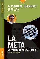 Meta, La (Tercera Edicion revisada): Un proceso de mejora continua (Paperback)