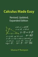 Calculus Made Easy (Paperback)