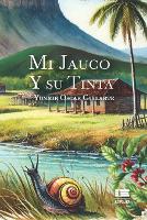 Mi Jauco y su Tinta (Paperback)