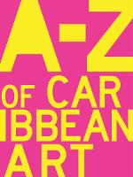 A to Z of Caribbean Art (Paperback)