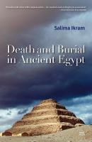Death and Burial in Ancient Egypt (Paperback)