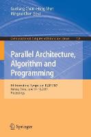 Parallel Architecture, Algorithm and Programming: 8th International Symposium, PAAP 2017, Haikou, China, June 17–18, 2017, Proceedings - Communications in Computer and Information Science (Paperback)