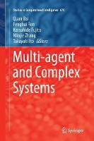 Multi-agent and Complex Systems - Studies in Computational Intelligence 670 (Paperback)