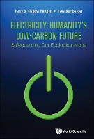 Electricity: Humanity's Low-carbon Future - Safeguarding Our Ecological Niche