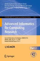 Advanced Informatics for Computing Research: Second International Conference, ICAICR 2018, Shimla, India, July 14-15, 2018, Revised Selected Papers, Part II - Communications in Computer and Information Science 956 (Paperback)