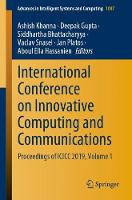 International Conference on Innovative Computing and Communications: Proceedings of ICICC 2019, Volume 1 - Advances in Intelligent Systems and Computing 1087 (Paperback)