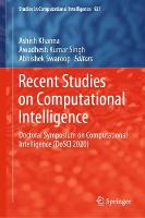 Recent Studies on Computational Intelligence: Doctoral Symposium on Computational Intelligence (DoSCI 2020) - Studies in Computational Intelligence 921 (Hardback)