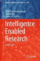 Intelligence Enabled Research: DoSIER 2021 - Studies in Computational Intelligence 1029 (Hardback)