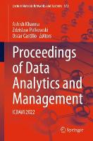 Proceedings of Data Analytics and Management: ICDAM 2022 - Lecture Notes in Networks and Systems 572 (Paperback)