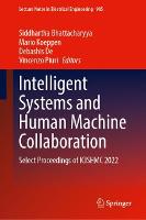 Intelligent Systems and Human Machine Collaboration: Select Proceedings of ICISHMC 2022 - Lecture Notes in Electrical Engineering 985 (Hardback)