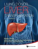 Living Donor Liver Transplantation (2nd Edition) (Hardback)