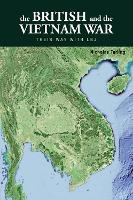 The British and the Vietnam War: Their Way with LBJ (Paperback)