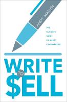 Write to Sell: The Ultimate Guide to Copywriting (Paperback)