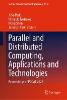 Parallel and Distributed Computing, Applications and Technologies: Proceedings of PDCAT 2023 - Lecture Notes in Electrical Engineering (Hardback)