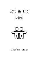 Left in the Dark (Paperback)
