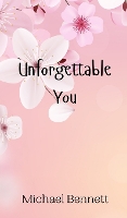 Unforgettable You (Hardback)