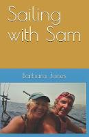 Sailing with Sam - Sailing Fascination 1 (Paperback)