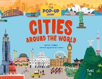 Cities Around the World - The Pop-up Guide (Hardback)