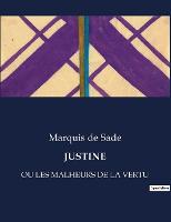 Justine: Ou Les Malheurs de la Vertu (Paperback)