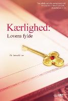 Kaerlighed: Lovens fylde(Danish) (Paperback)