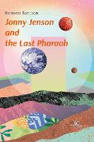 Jonny Jenson and the Last Pharaoh 2021 - Build Universes (Paperback)