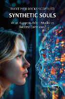 SYNTHETIC SOULS - Make Worlds (Paperback)