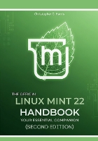 The Official Linux Mint 22 Handbook