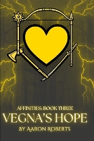 Vegna's Hope: Affinities: Book Three - Affinities 3 (Paperback)