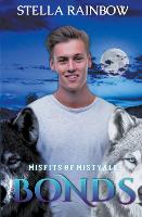 Bonds - Misfits of Mistvale 3 (Paperback)