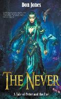 The Never: A Tale of Peter and the Fae (Paperback)