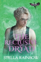 The Reclusive Dryad - Mystics of Mistvale 3 (Paperback)