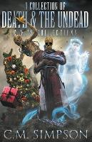 A Collection of Death and the Undead - C.M.'s Collections 11 (Paperback)