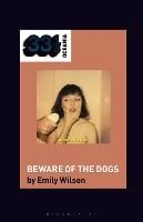 Stella Donnelly's Beware of the Dogs - 33 1/3 Oceania (Paperback)
