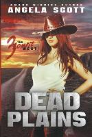 Dead Plains - Zombie West 3 (Paperback)