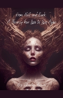 From Hell and Back: A Journey of Loss and Love (Paperback)