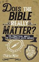 Does The Bible Really Matter? - Field Guide for Following Jesus 2 (Paperback)