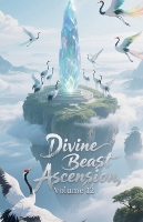 Divine Beast Ascension, Volume 12 - Divine Beast Ascension 12 (Paperback)