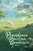 Providence Pavilion Genesis, Volume 2